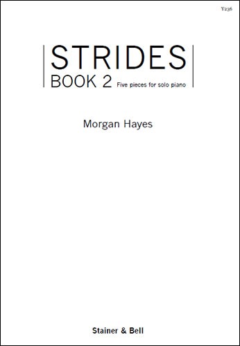 Hayes, Morgan - Strides. Book 2. Piano