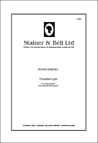 Samuel, Rhian - Threaded Light. Str Quartet & Perc
