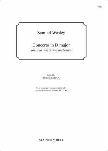 Wesley, Samuel - Concerto in D major. Solo Organ Part