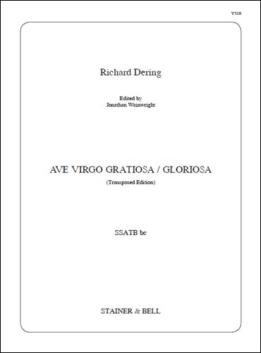 Dering, Richard - Ave virgo gratiosa/gloriosa
