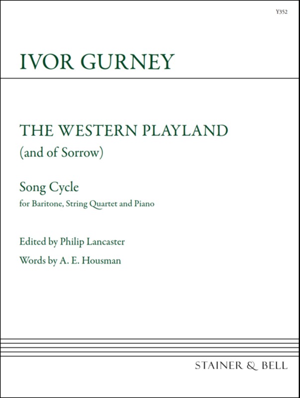 Gurney, Ivor - Western Playland, The. Score/Piano part