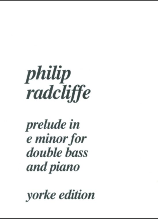 Radcliffe, Philip - Prelude in E minor. DB & Pf