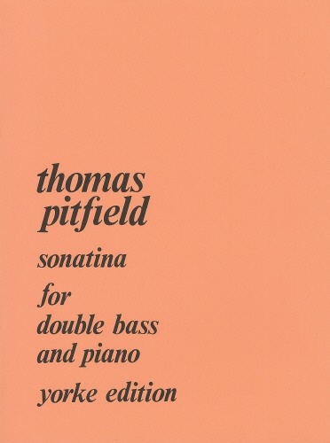 Pitfield, Thomas - Sonatina (1969). DB & Pf
