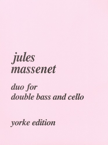 Massenet, Jules - Duo for Cello & DB