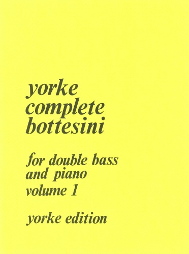 Bottesini, Giovanni - Complete Bottesini Volume 1. DB & Pf