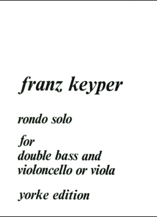 Keÿper, Franz - Rondo Solo. Cello & DB