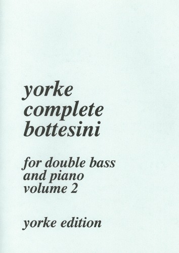 Bottesini, Giovanni - Complete Bottesini Volume 2. DB & Pf