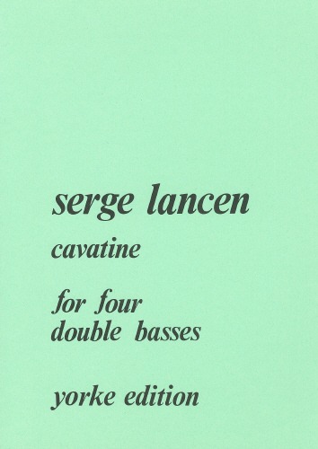 Lancen, Serge - Cavatine (Double Bass Quartet)