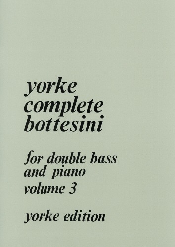 Bottesini, Giovanni - Complete Bottesini Volume 3. DB & Pf