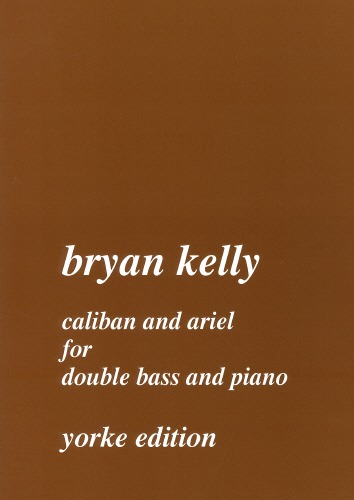 Kelly, Bryan - Caliban and Ariel (1978). DB & Pf