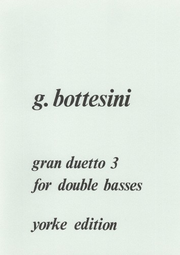 Bottesini, Giovanni - Tre Gran Duetto No. 3 for 2 basses