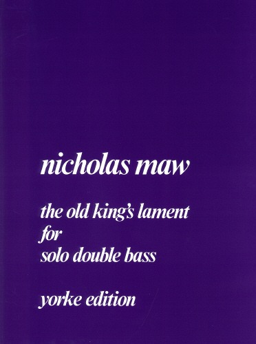 Maw, Nicholas - The Old King's Lament. DB