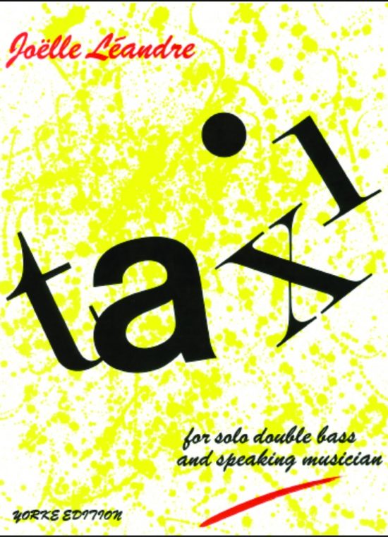 Léandre, Joëlle - Taxi! DB and Speaking Musician