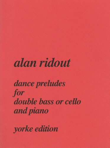 Ridout, Alan - Dance Preludes. DB (or Cello) & Pf