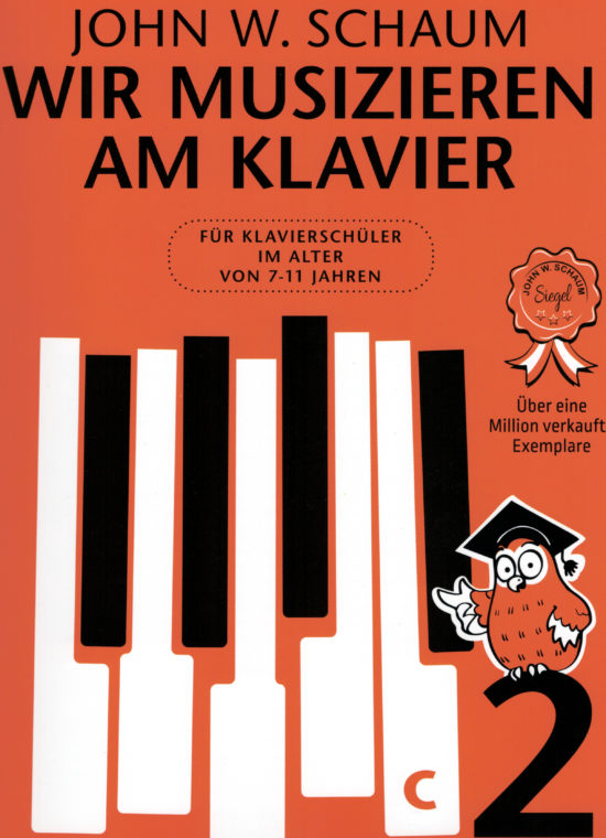 John Wesley Schaum - Wir musizieren am Klavier 2
