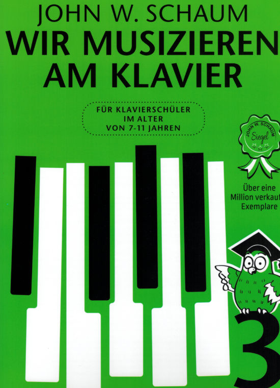 John Wesley Schaum - Wir musizieren am Klavier 3