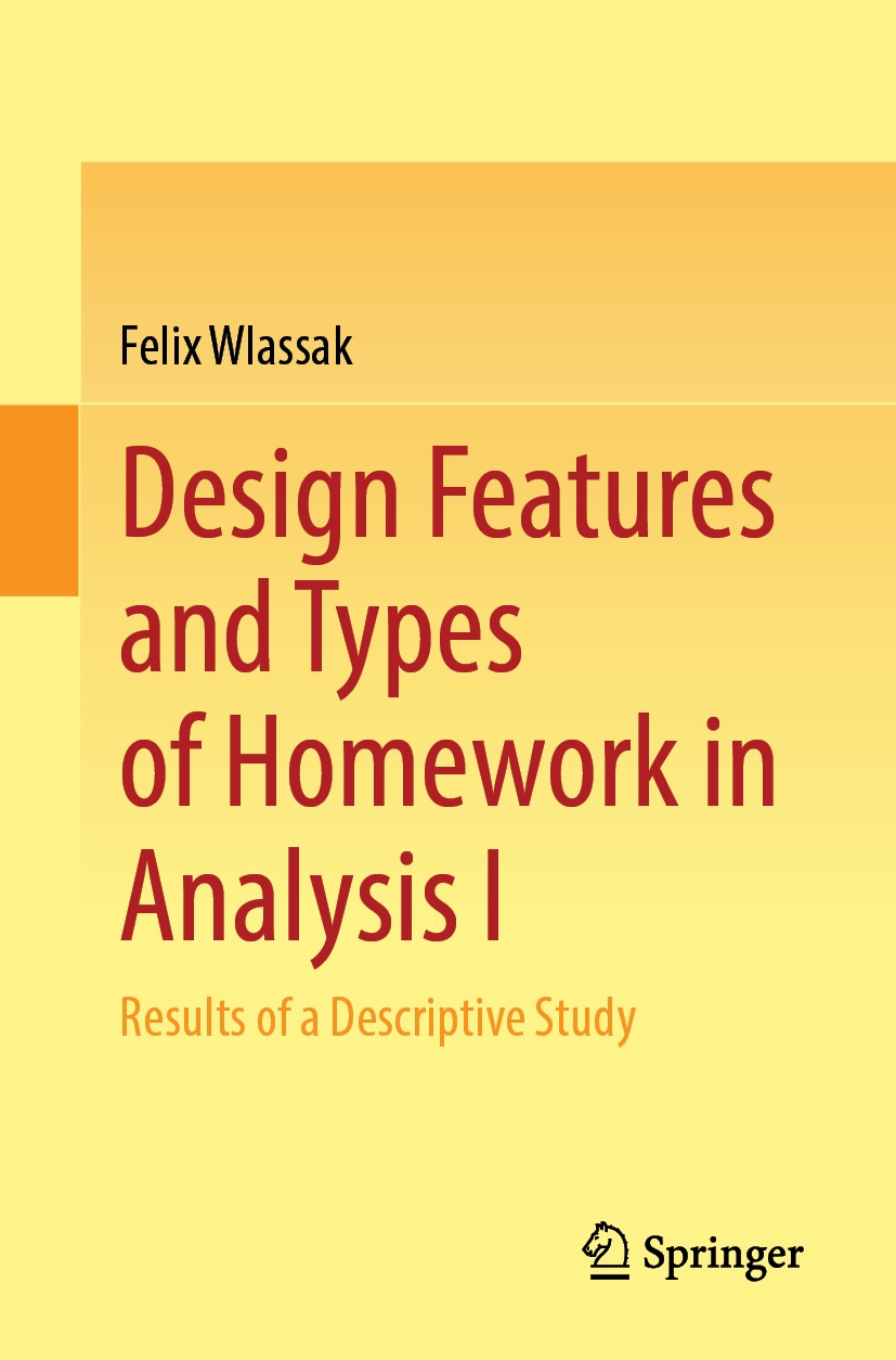 Book cover / Buchcover: Design Features and Types of Homework in Analysis I